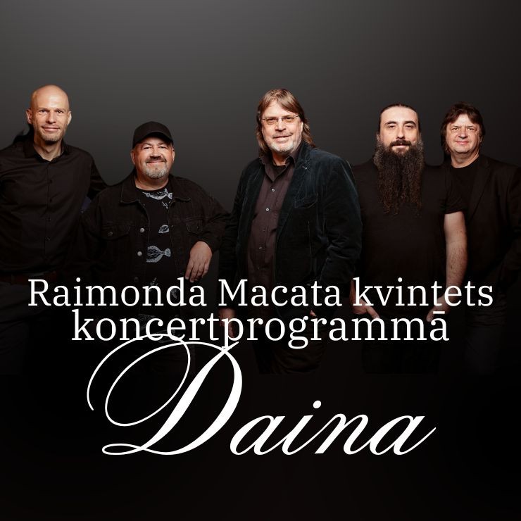Izrādes "Raimonda Macata kvinteta koncertprogramma DAINA" attels