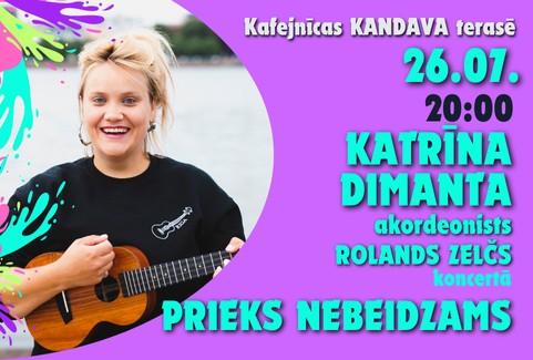 Izrādes "Kandavas Mākslas plenēra ietvaros KATRĪNAS DIMANTAS koncerts "PRIEKS NEBEIDZAMS"" attels