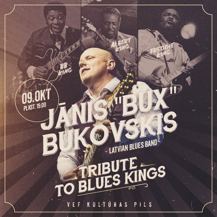 Izrādes "Jānis "BUX" Bukovskis tribute to Blues Kings" attels