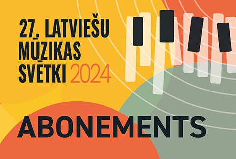Izrādes "27. latviešu mūzikas svētki  | ABONEMENTS" attels