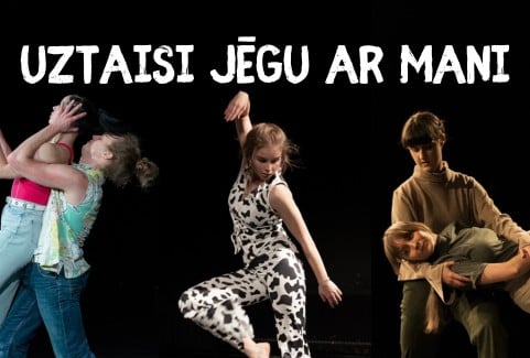 Izrādes "Deju kompānijas SIXTH izrāde "Uztaisi jēgu ar mani"" attels