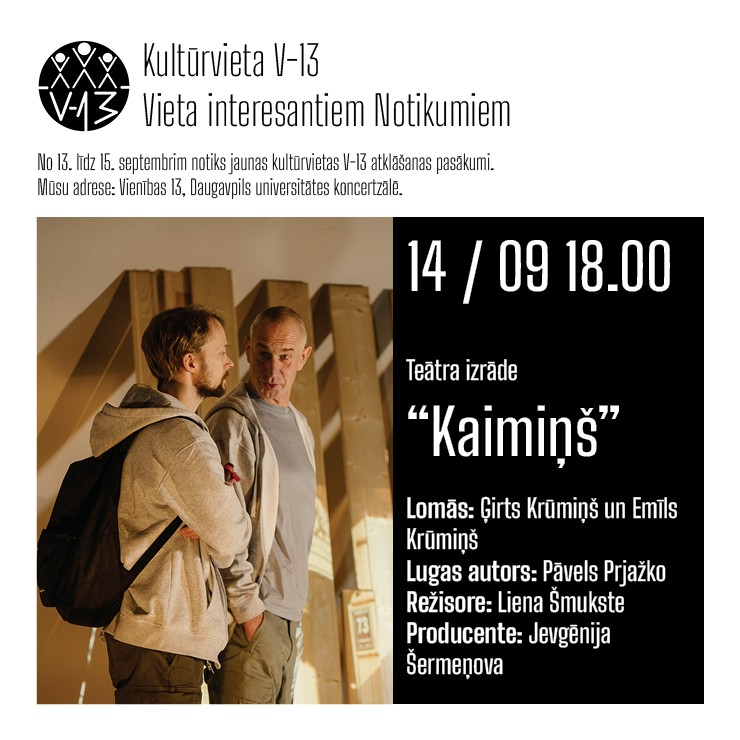 Izrādes "Teātra izrāde “Kaimiņš” | kultūrvietas V-13 atklāšanas pasākums" attels