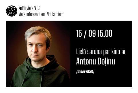 Izrādes "“Lielā saruna par kino ar Antonu Doļinu”" attels