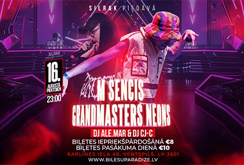 Izrādes "M. SENCIS & GRANDMASTERS NEONS x Silrak - DJ ALE.MAR, DJ CLR" attels