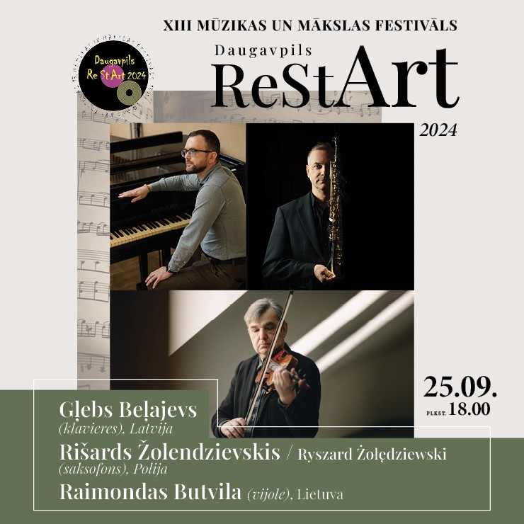 Izrādes "XIII Mūzikas un mākslas festivāls ReStArt | Rišards ŽOLENDZIEVSKIS. Raimondas BUTVILA. Gļebs BEĻAJEVS" attels