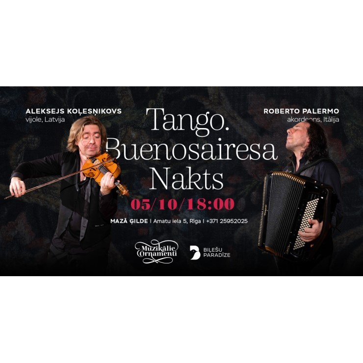Изображение спектакля "Koncerts "Tango. Buenosairesa Nakts""