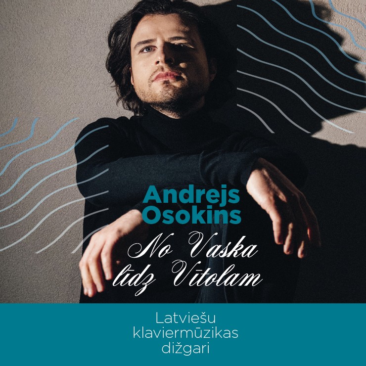 Izrādes "Andrejs Osokins. No Vaska līdz Vītolam. Latviešu klaviermūzikas dižgari" attels
