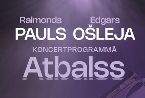 Izrādes "Raimonds Pauls un Edgars Ošleja // koncertprogramma ATBALSS" attels