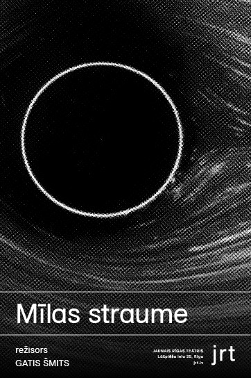 Meklēšanas rezultāta izrādes "MĪLAS STRAUME" attels