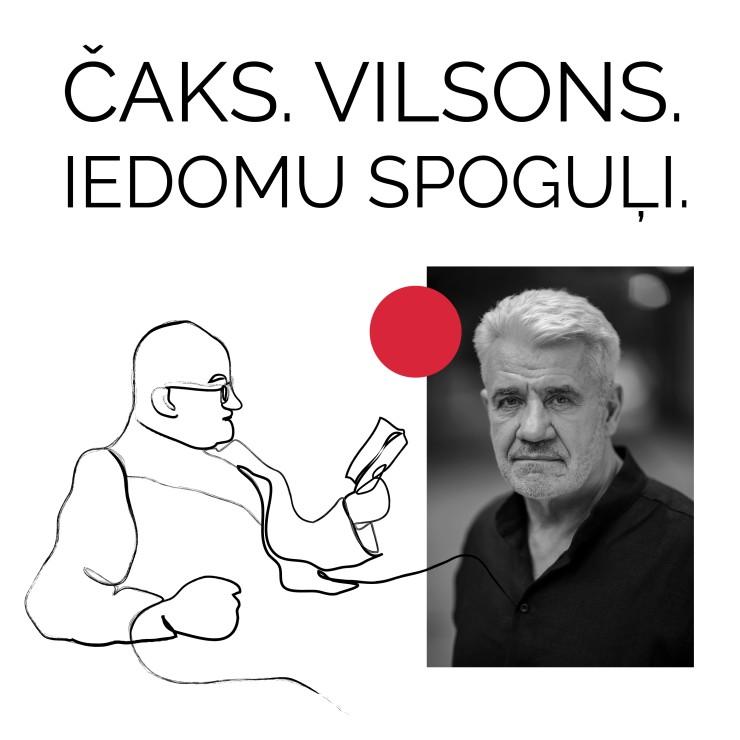Izrādes "Čaks.Vilsons. Iedomu spoguļi." attels