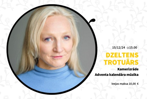 Izrādes "DZELTENS TROTUĀRS. Kamerizrāde.  Adventa kalendāra mūzika" attels