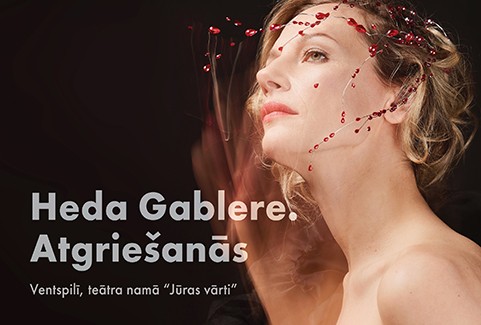 Izrādes "Latvijas Nacionālā teātra izrāde HEDA GABLERE. ATGRIEŠANĀS" attels