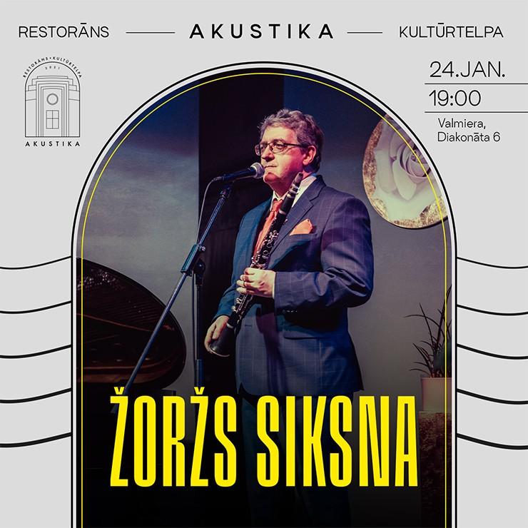 Izrādes "Žoržs Siksna | Kultūrtelpā AKUSTIKA, Valmierā" attels