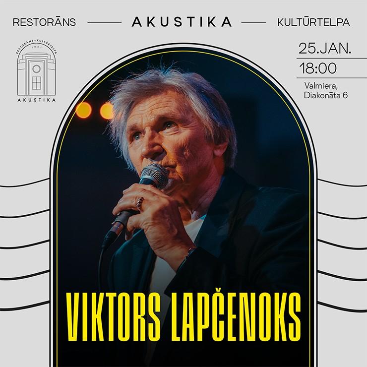 Izrādes "Viktors Lapčenoks | Kultūrtelpā AKUSTIKA, Valmierā" attels