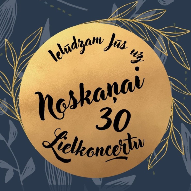 Izrādes "Noskaņai-30. LIELKONCERTS" attels