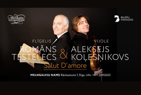 Изображение спектакля "“SALUT D’AMORE” ALEKSEJS KOĻESŅIKOVS & ROMĀNS TESTELECS"