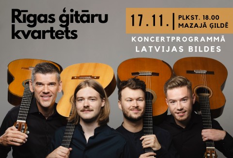 Izrādes "Rīgas ģitāru kvartets. LATVIJAS BILDES | K.Zemītis, M.Akots, K.M.Zitmanis, K.Niklasons" attels