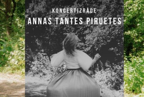 Izrādes "Koncertizrāde ANNAS TANTES PIRUETES" attels