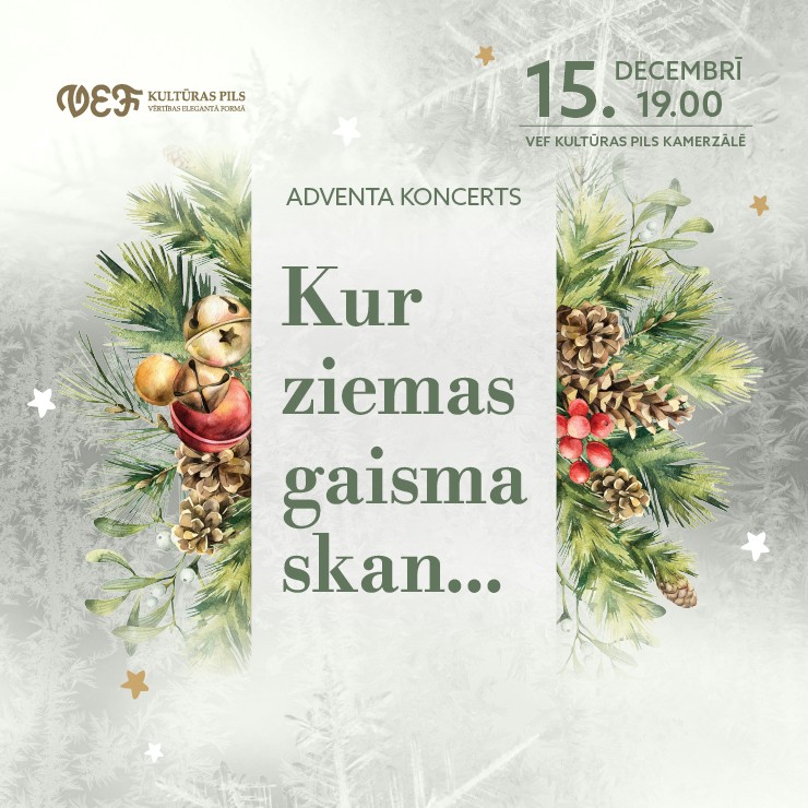 Izrādes "Adventa koncerts “Kur ziemas gaisma skan…”" attels