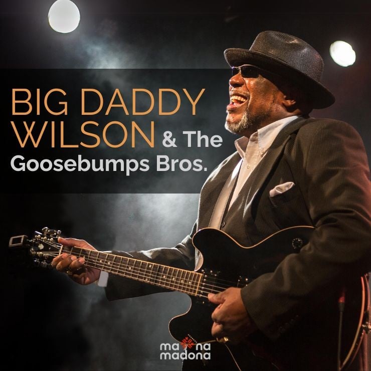 Izrādes "Big Daddy Wilson & The Goosebumps Bros" attels