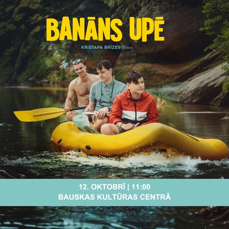 Izrādes "BANĀNS UPĒ / filmas seanss Bauskā" attels