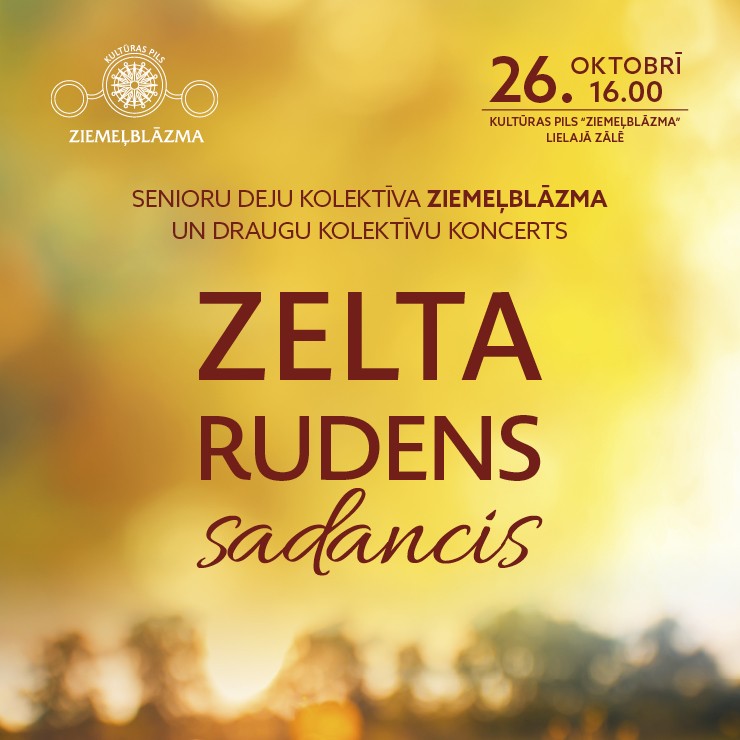 Izrādes "SDK “Ziemeļblāzma” koncerts | ZELTA RUDENS SADANCIS" attels