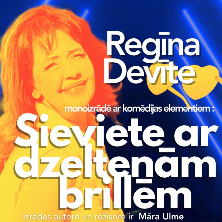 Izrādes "Regīnas Devītes monoizrāde SIEVIETE AR DZELTENĀM BRILLĒM" attels