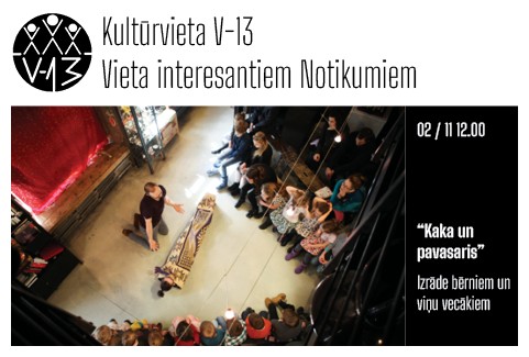 Изображение спектакля "Izrāde bērniem un viņu vecākiem “Kaka un pavasaris”"