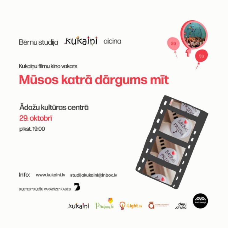 Izrādes "KUKAIŅU FILMU KINO VAKARS “MŪSOS KATRĀ DĀRGUMS MĪT”" attels