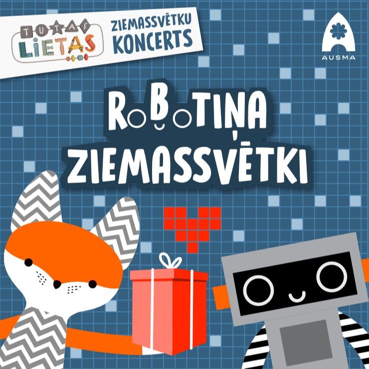 Izrādes "TUTAS KONCERTUZVEDUMS. ROBOTIŅA ZIEMASSVĒTKI." attels