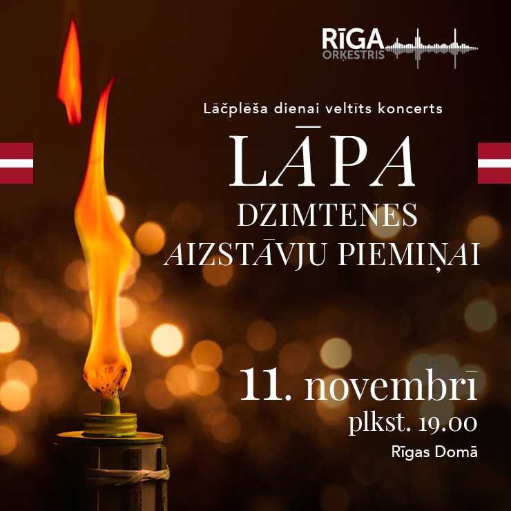 Image of the event "LĀPA. DZIMTENES AIZSTĀVJU PIEMIŅAI. Orķestris Rīga"