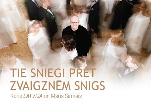 Image of the event "TIE SNIEGI PRET ZVAIGZNĒM SNIGS. Koris LATVIJA un Māris Sirmais"