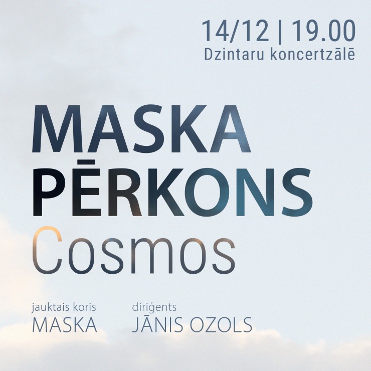 Image of the event "MASKA. PĒRKONS. Cosmos"