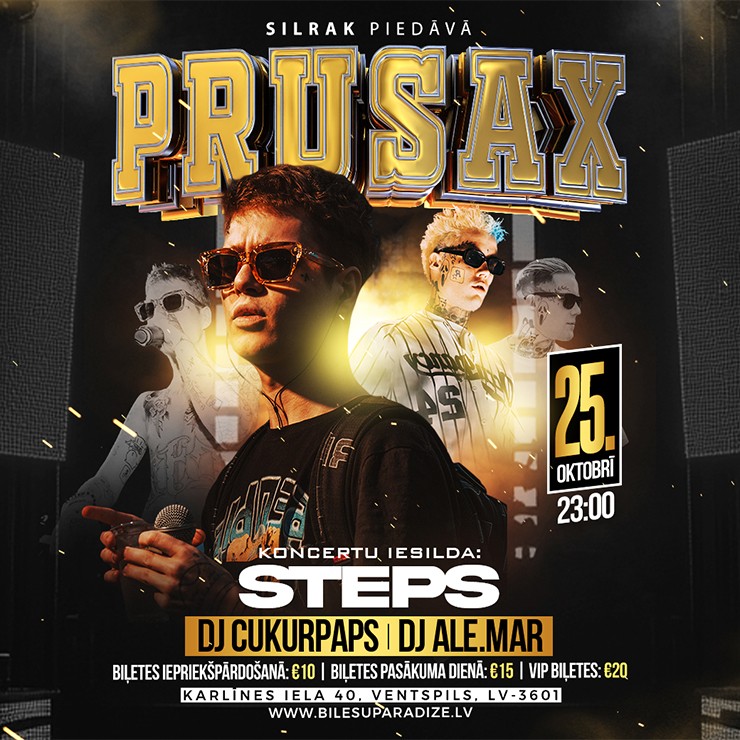 Izrādes "PRUSAX & STEPS x Silrak - DJ CUKURPAPS & DJ ALE.MAR" attels