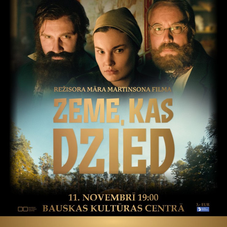Izrādes "ZEME, KAS DZIED / filmas seanss Bauskā" attels