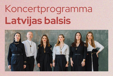Izrādes "Koncertprogramma “Latvijas balsis” Vokālā grupa “Latvian Voices”" attels