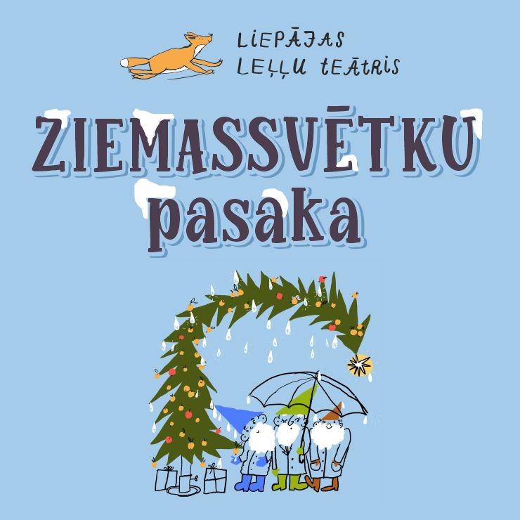 Izrādes "Liepājas Leļļuteātra izrāde bērniem ZIEMASSVĒTKU PASAKA" attels