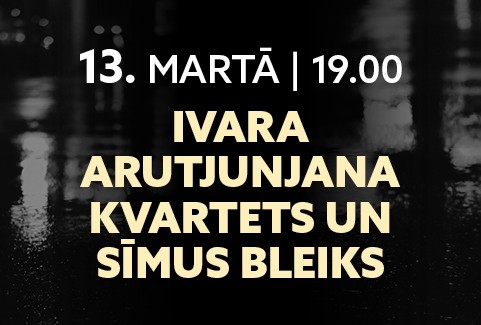Izrādes "VEF JAZZ CLUB | Ivara Arutjunjana kvartets un Sīmus Bleiks" attels