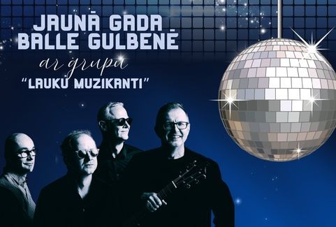 Izrādes "JAUNĀ GADA BALLE GULBENĒ ar grupu LAUKU MUZIKANTI" attels