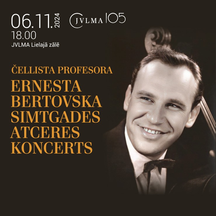 Izrādes "Čellista profesora Ernesta Bertovska simtgades atceres koncerts" attels