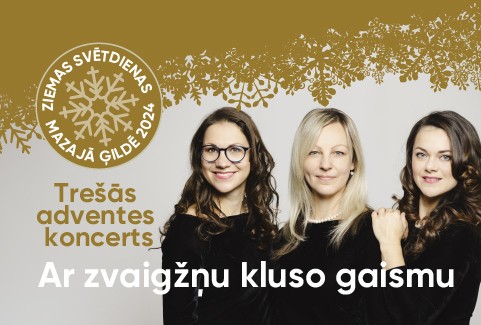 Izrādes "ZIEMAS SVĒTDIENAS MAZAJĀ ĢILDĒ 2024 TREŠAS ADVENTES KONCERTS “Ar zvaigžņu kluso gaismu” | Trio Angelicus" attels