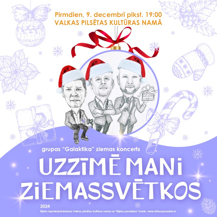 Izrādes "Grupas GALAKTIKA ziemas koncerts UZZĪMĒ MANI ZIEMASSVĒTKOS" attels