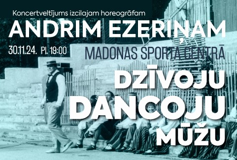 Izrādes "“Dzīvoju dancoju mūžu”. Koncertveltījums Andrim Ezeriņam" attels