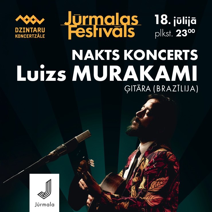Image of the event "Jūrmala Festival. Night Concert. Luizs Murakami (Brasil)"