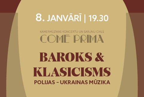 Izrādes "COME PRIMA | BAROKS & KLASICISMS | Polijas – Ukrainas mūzika" attels
