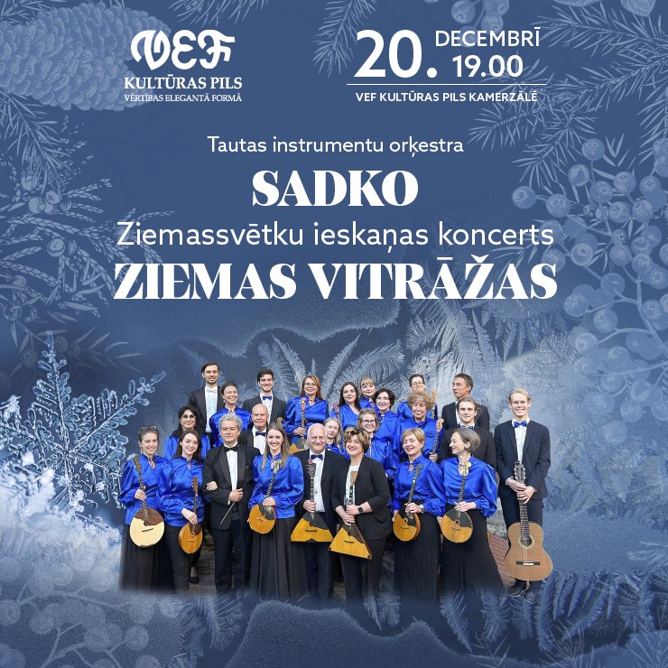 Izrādes "Tautas instrumentu orķestra “Sadko” Ziemassvētku ieskaņas koncerts “ZIEMAS VITRĀŽAS”" attels