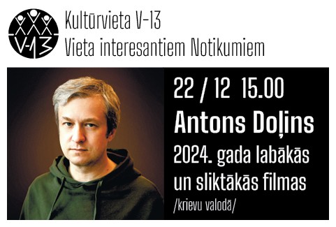 Изображение спектакля "Antons Doļins: 2024. gada labākās un sliktākās filmas"