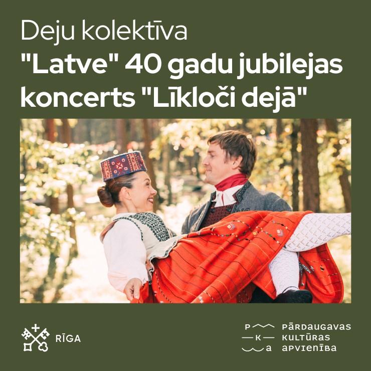 Izrādes "Vidējās paaudzes deju kolektīva  “Latve” 40 gadu jubilejas koncerts “Līkloči dejā”" attels