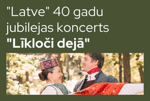 Izrādes "Vidējās paaudzes deju kolektīva  “Latve” 40 gadu jubilejas koncerts “Līkloči dejā”" attels