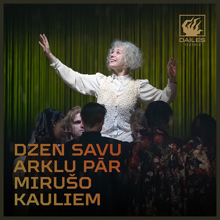 Izrādes "DZEN SAVU ARKLU PĀR MIRUŠO KAULIEM" attels